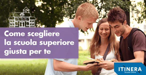 Come scegliere la scuola superiore giusta per te